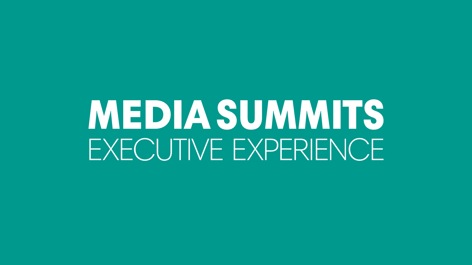 Media Summits